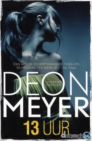 “13 tiếng” – Deon Meyer